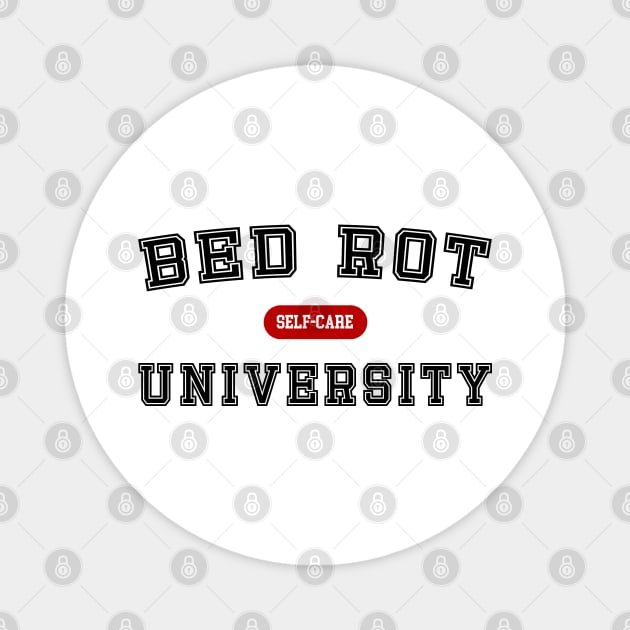 Bed Rotting University - Self-Care Magnet by CottonGarb